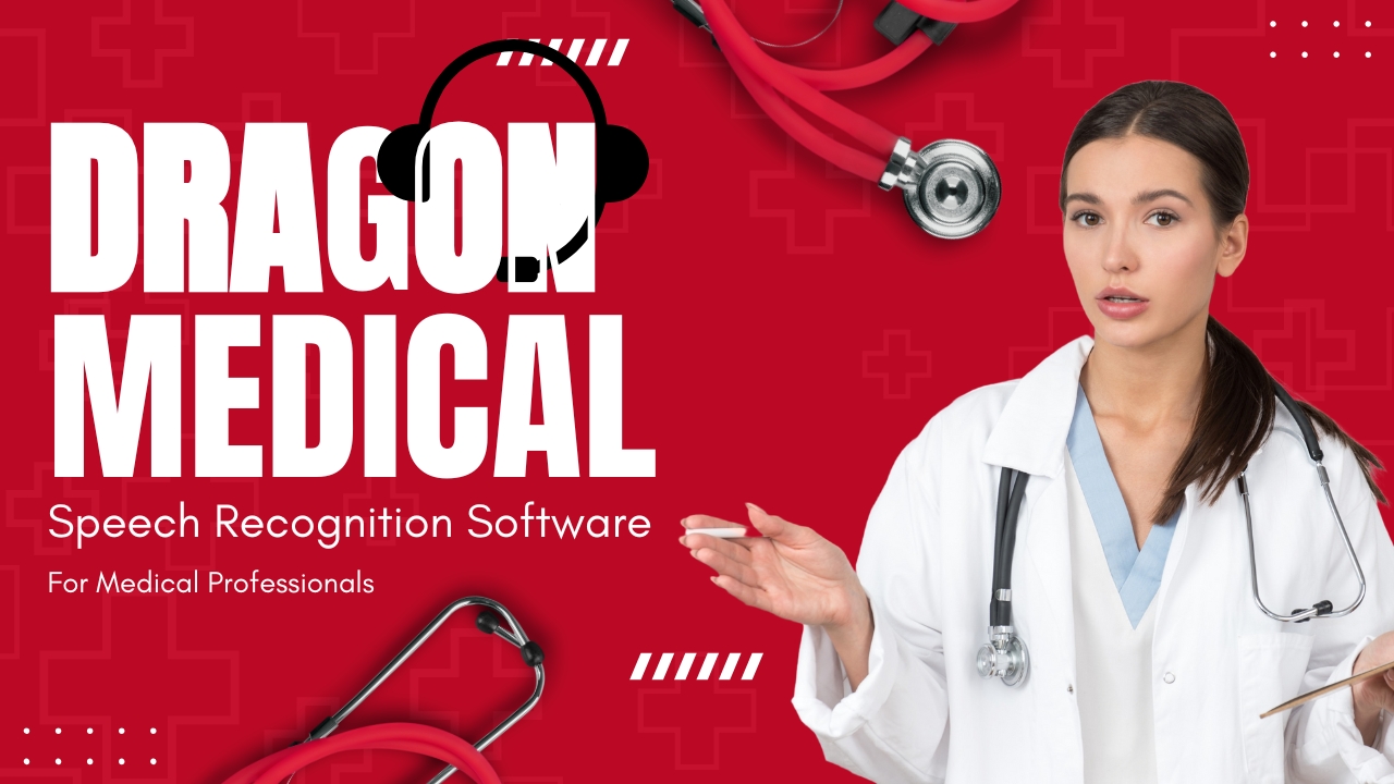 Dragon Medical